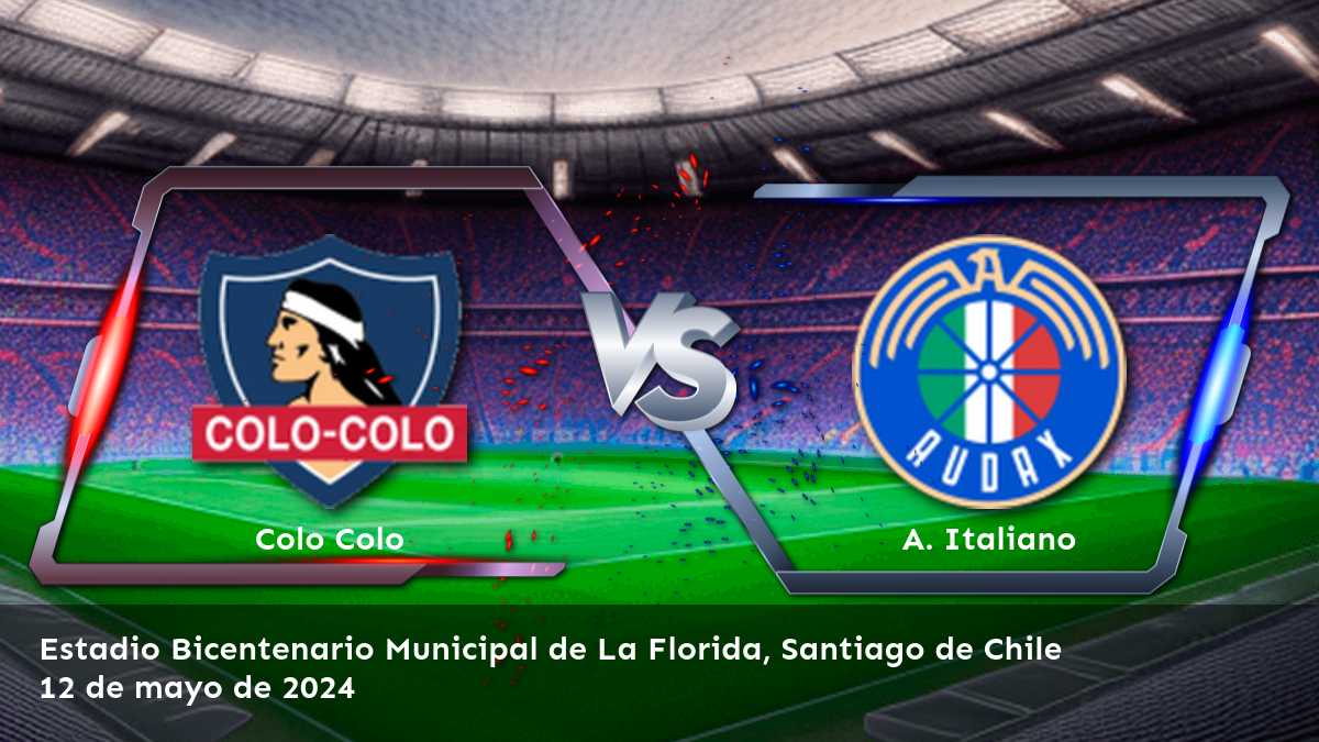 Análisis y predicciones para A. Italiano vs Colo Colo en la Primera División. ¡Aprovecha las mejores opciones de apuestas con Latinvegas!