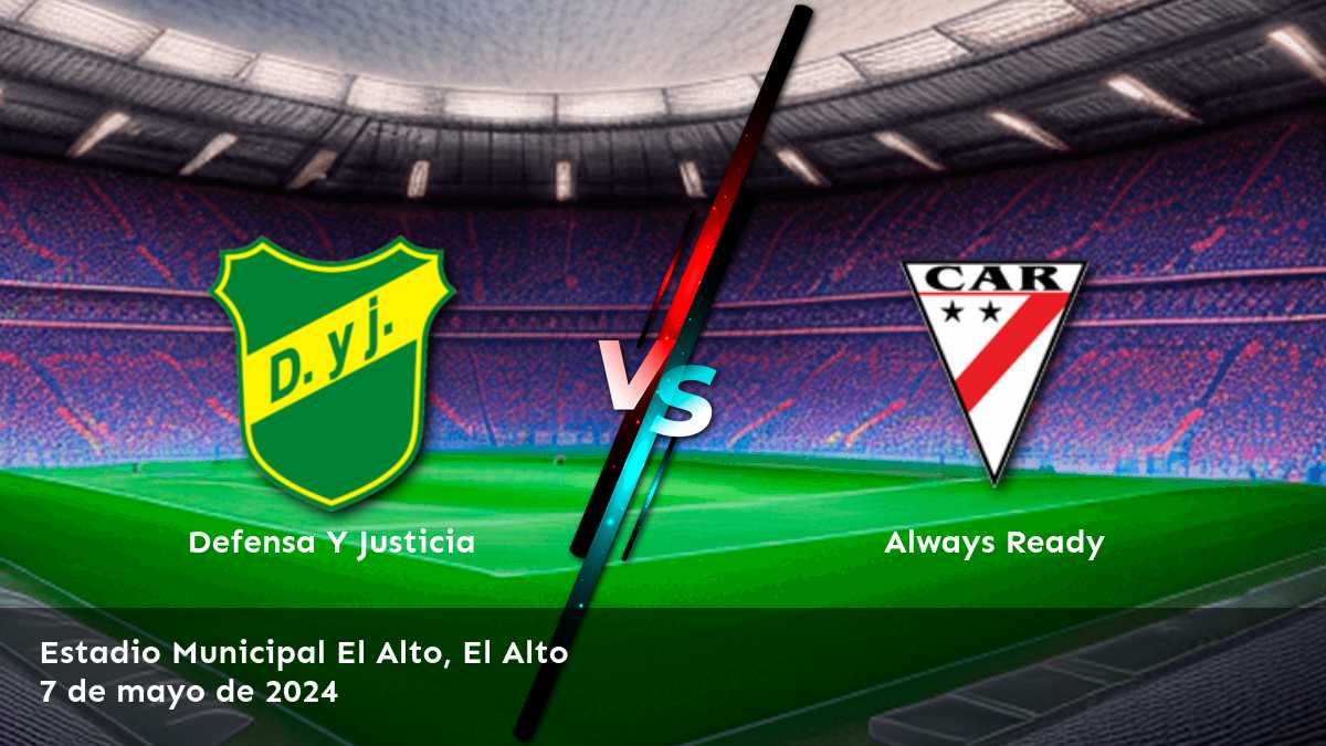 Always Ready vs Defensa Y Justicia: Análisis y predicciones para la CONMEBOL Sudamericana