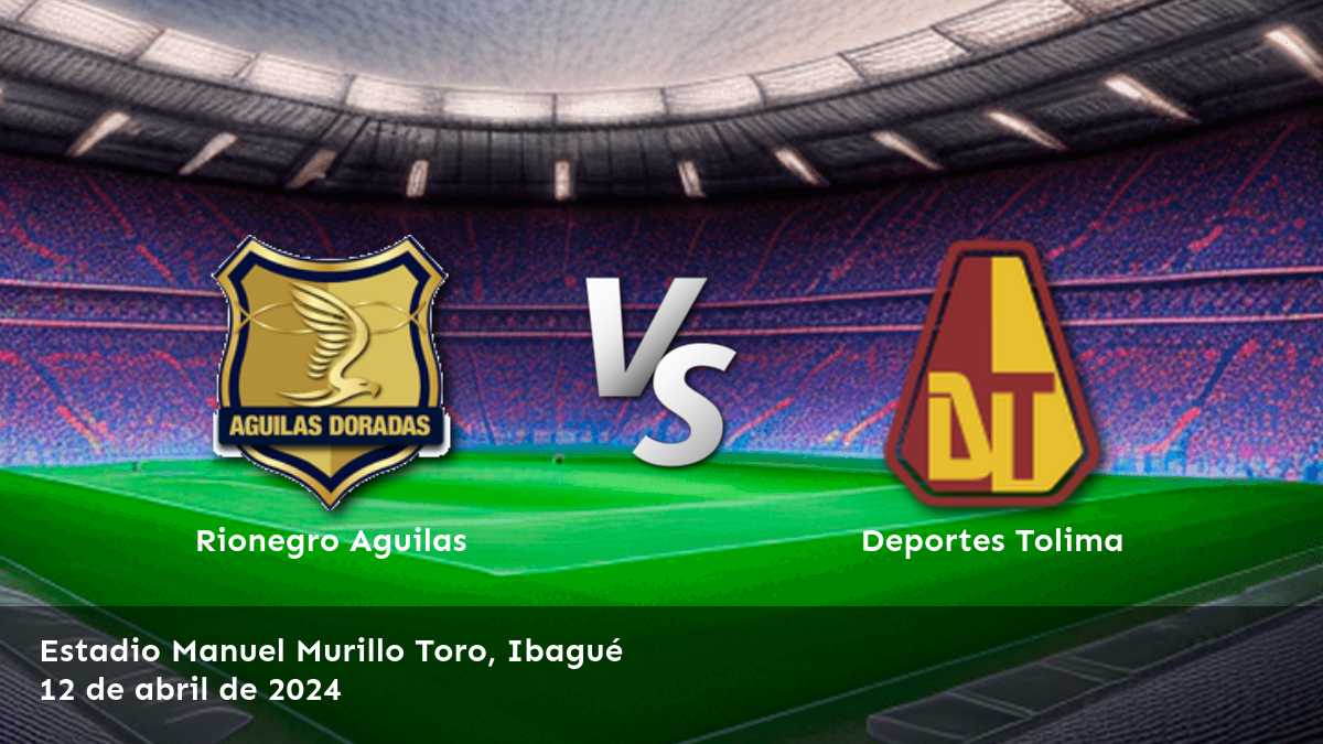 Deportes Tolima vs Rionegro Aguilas: Análisis y predicciones para la jornada 16 de la Primera A