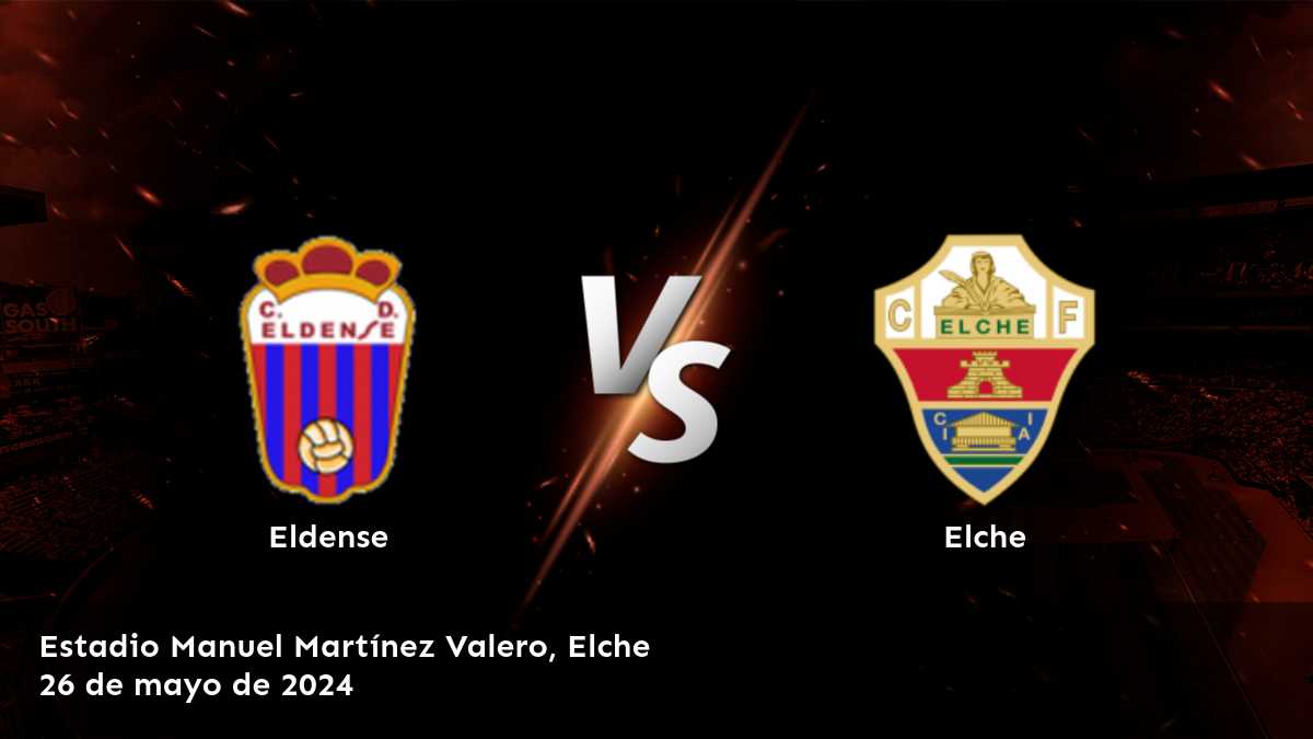 Análisis detallado del partido Elche vs Eldense en la Segunda División. ¡Obtenga las mejores opciones de apuestas con Latinvegas!