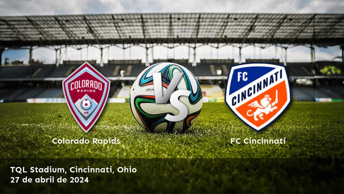 FC Cincinnati vs Colorado Rapids: Análisis y predicciones para la MLS