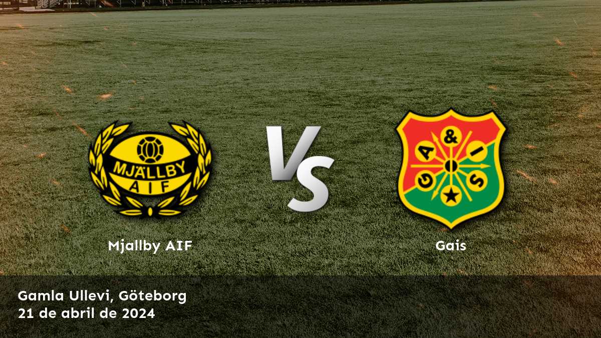 Partido emocionante entre Gais vs Mjallby AIF en la Allsvenskan. Análisis detallado y recomendaciones para apostar en Latinvegas.