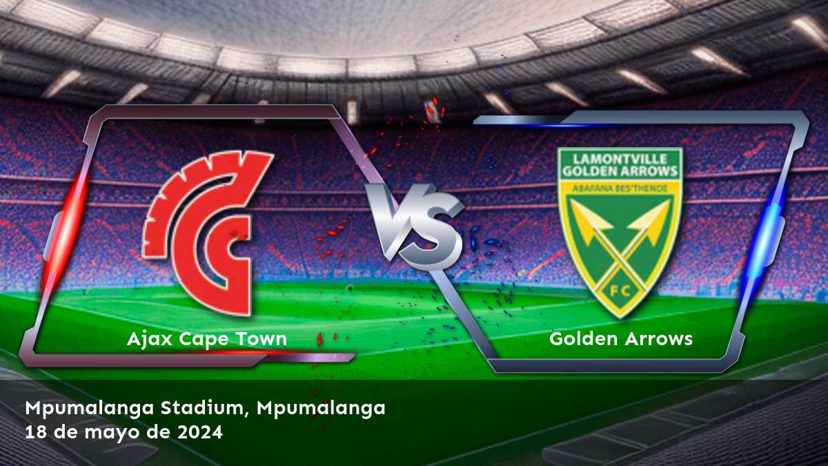 Descubre las oportunidades de apuestas para Golden Arrows vs Ajax Cape Town en la Premier Soccer League