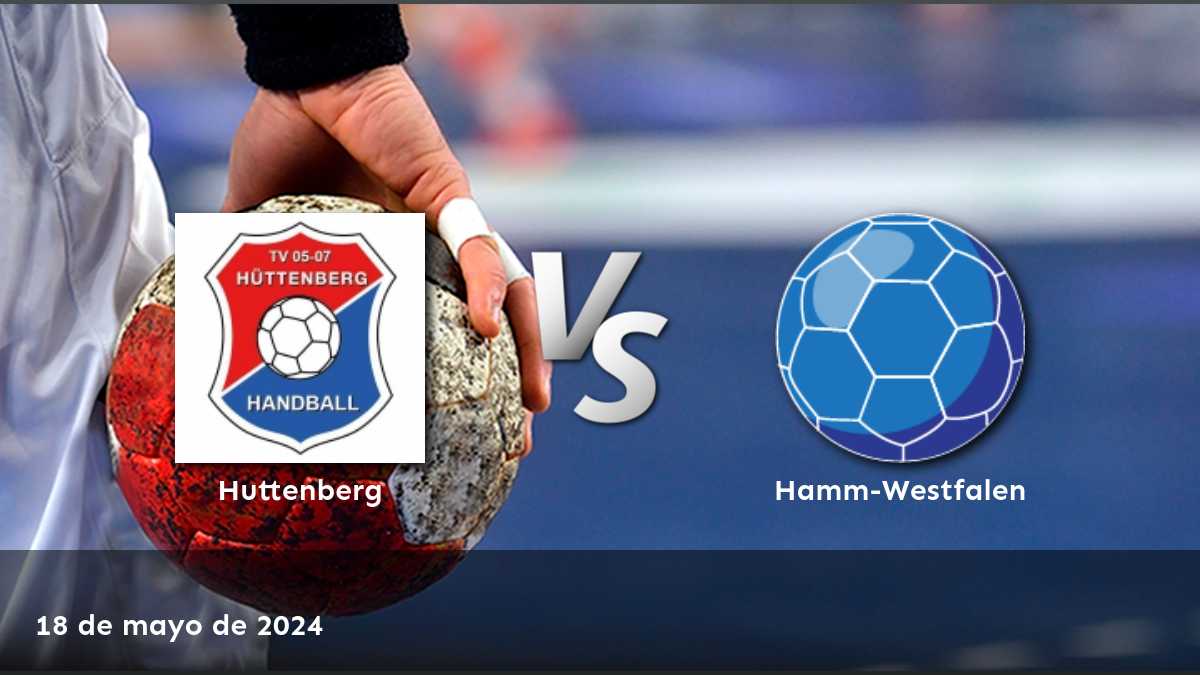 Hamm-Westfalen vs Huttenberg: Análisis y predicciones para el partido de handball de la 2. Bundesliga. ¡Aproveche las mejores cuotas en Latinvegas!