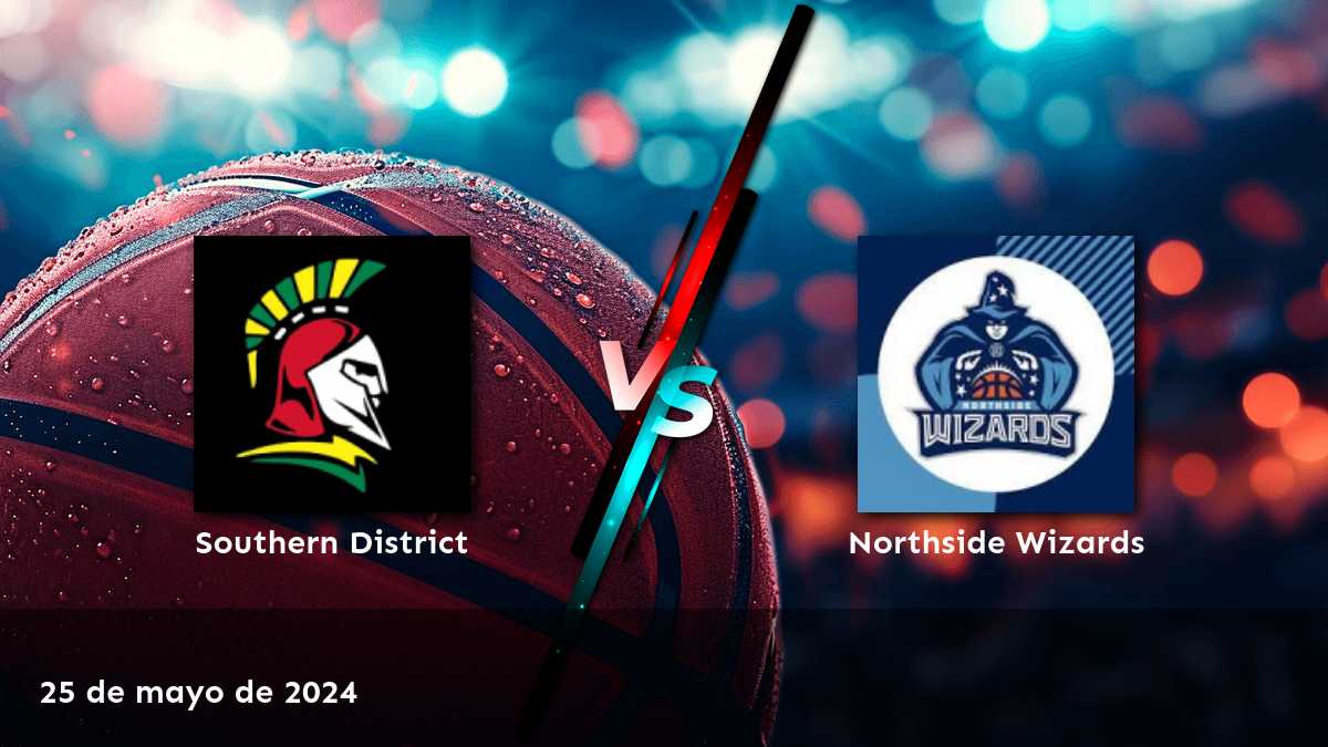 Northside Wizards vs Southern District: Análisis y predicciones para el partido del 25 de mayo de 2024 en Latinvegas.