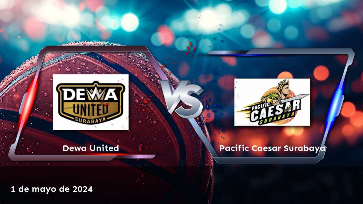 Pacific Caesar Surabaya vs Dewa United: Análisis y predicciones para el partido de la IBL