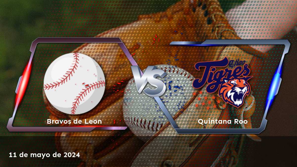 Apuestas deportivas Quintana Roo vs Bravos de Leon: Análisis y predicciones para el partido de LMB