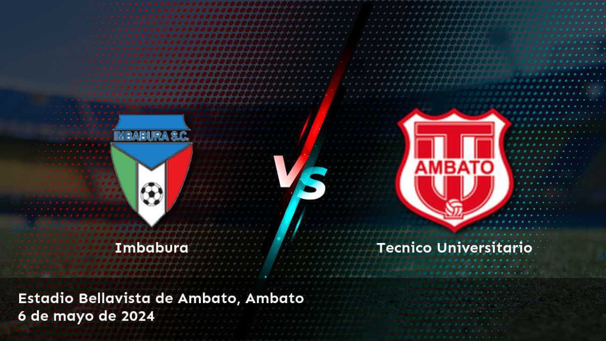 Análisis y predicciones para Tecnico Universitario vs Imbabura en la Liga Pro. ¡Aprovecha al máximo tus opciones de apuesta con Latinvegas!