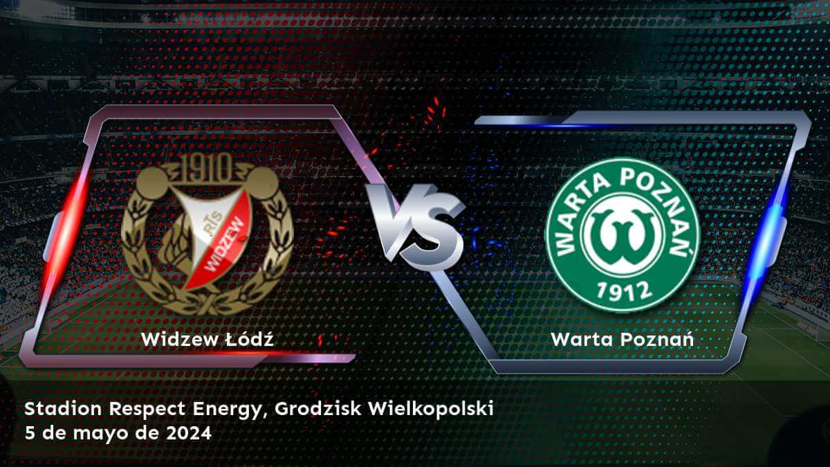 Warta Poznań vs Widzew Łódź: Análisis y predicciones para la Ekstraklasa