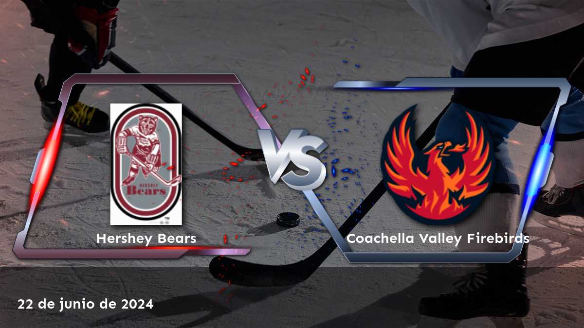 Apuesta en el partido Coachella Valley Firebirds vs Hershey Bears con Latinvegas y obtenga las mejores cuotas y predicciones.