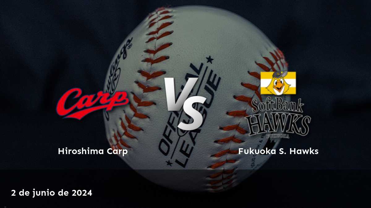 Fukuoka S. Hawks vs Hiroshima Carp: Análisis y predicciones para el partido del 2 de junio de 2024.