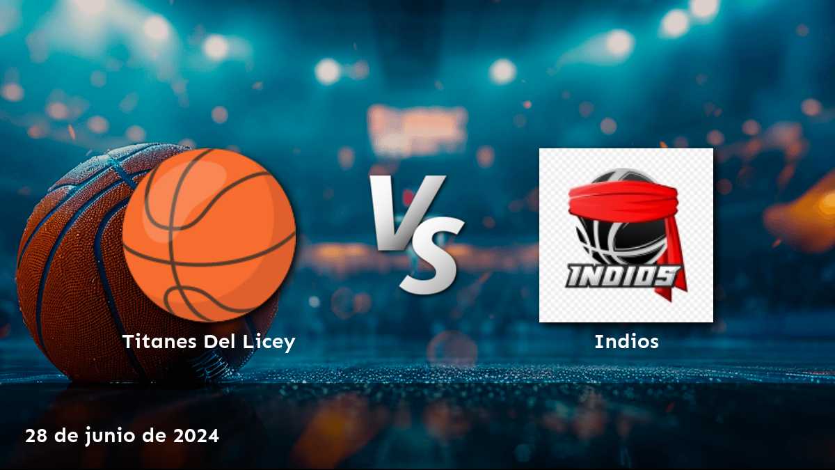 Indios vs Titanes Del Licey: Análisis y predicciones para el partido de la LNB el 28 de junio de 2024