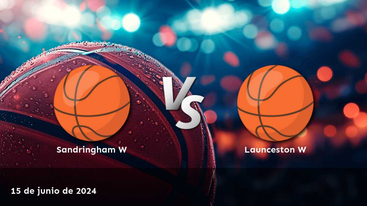 Launceston W vs Sandringham W: Análisis y predicciones para el partido de la NBL1 South Women.