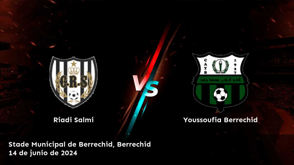 Descubre las mejores opciones de apuesta para el partido Youssoufia Berrechid vs Riadi Salmi en Latinvegas.