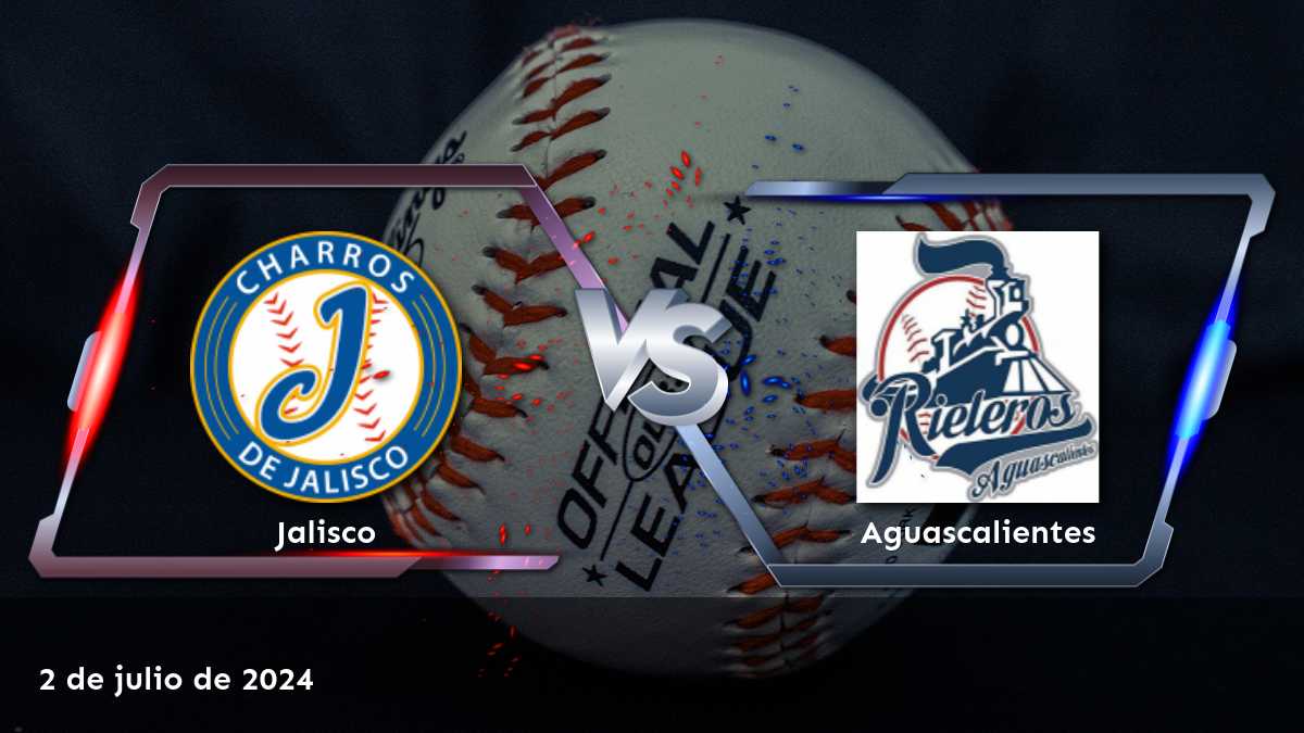 Análisis de Aguascalientes vs Jalisco en la LMB. ¡Apostar en Latinvegas!