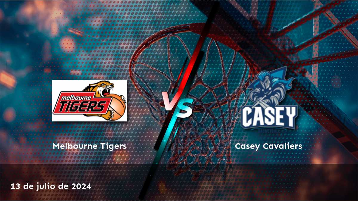 ¡Aprovecha el partido entre Casey Cavaliers vs Melbourne Tigers con las mejores apuestas en Latinvegas!