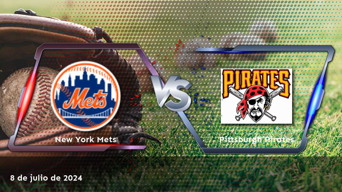 Pittsburgh Pirates vs New York Mets: Análisis y predicciones para el partido del 8 de julio de 2024