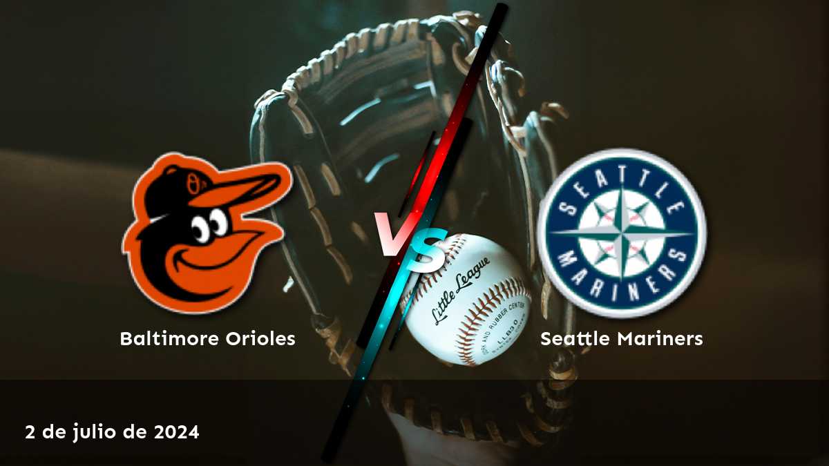 Análisis y predicciones para Seattle Mariners vs Baltimore Orioles en Latinvegas. ¡Aprovecha las mejores cuotas y apuestas deportivas!