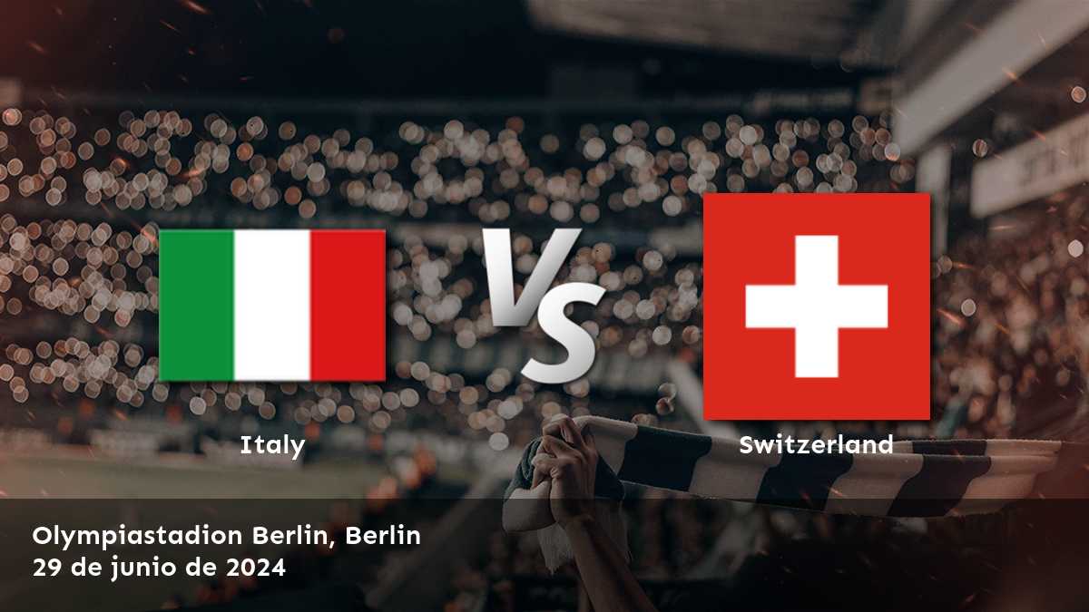 Apuestas Suiza vs Italia: análisis y predicciones para el partido de la Euro Championship