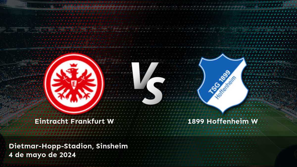 Análisis y predicciones para 1899 Hoffenheim W vs Eintracht Frankfurt W en la Frauen Bundesliga.