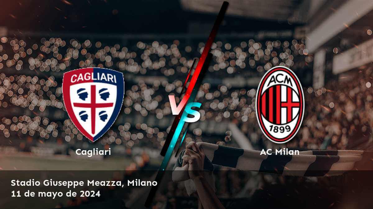 ¡Apuesta por el partido AC Milan vs Cagliari en Latinvegas! Análisis detallados y predicciones basadas en datos.