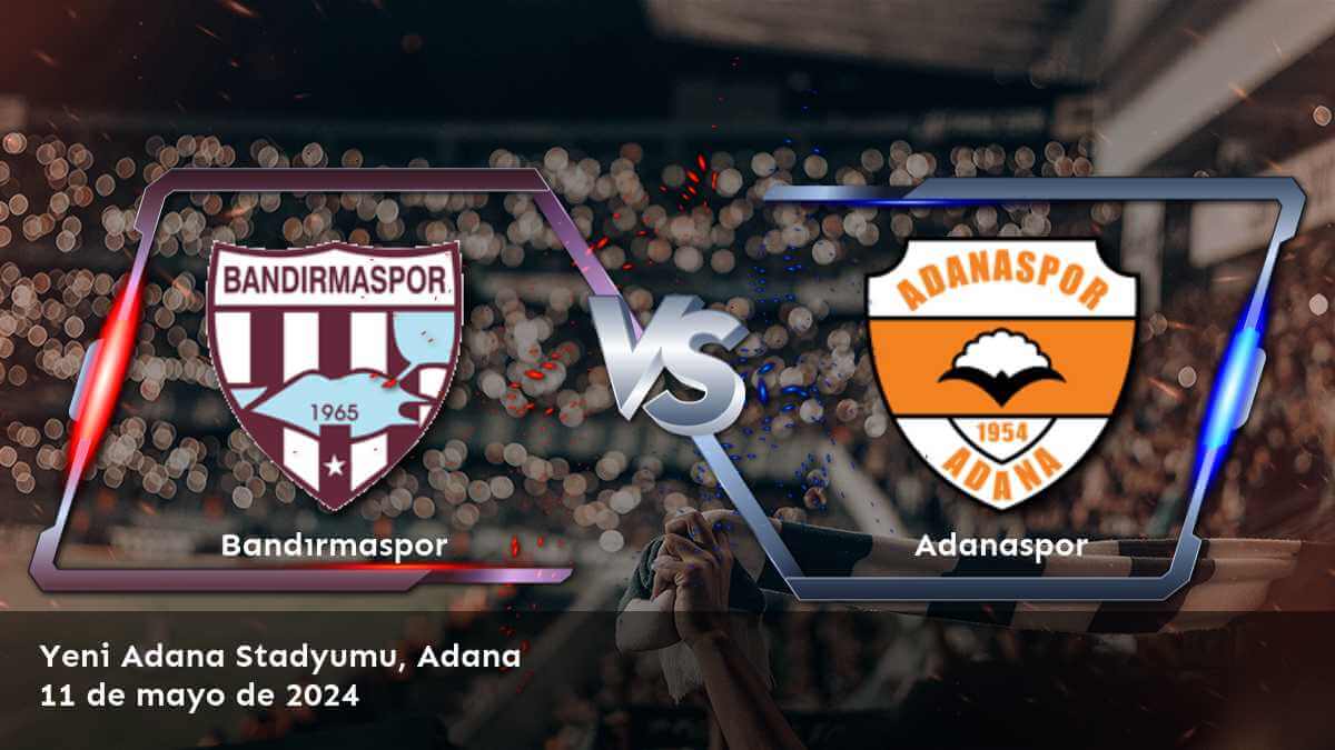 Análisis detallado del partido entre Adanaspor vs. Bandırmaspor para la 1. Lig. ¡Obtenga las mejores predicciones y apuestas con Latinvegas!