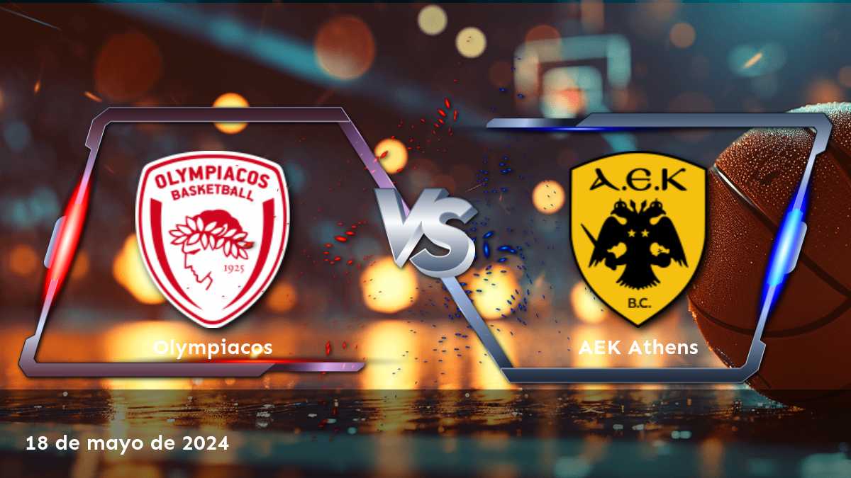 AEB Athens vs Olympiacos: Análisis y predicciones para el partido del 18 de mayo de 2024. ¡Aprovecha las mejores apuestas en Latinvegas!