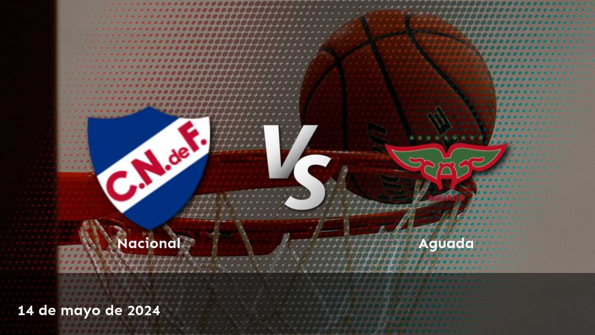 Aguada vs Nacional: Análisis y predicciones para el partido de la Liga Uruguaya del 15 de mayo de 2024 en Latinvegas.