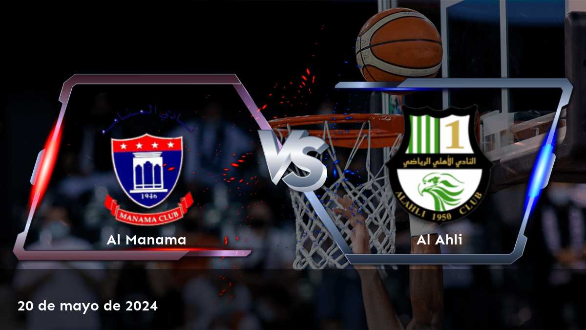 Al Ahli vs Al Manama: Análisis y predicciones para el partido de baloncesto en la Premier League