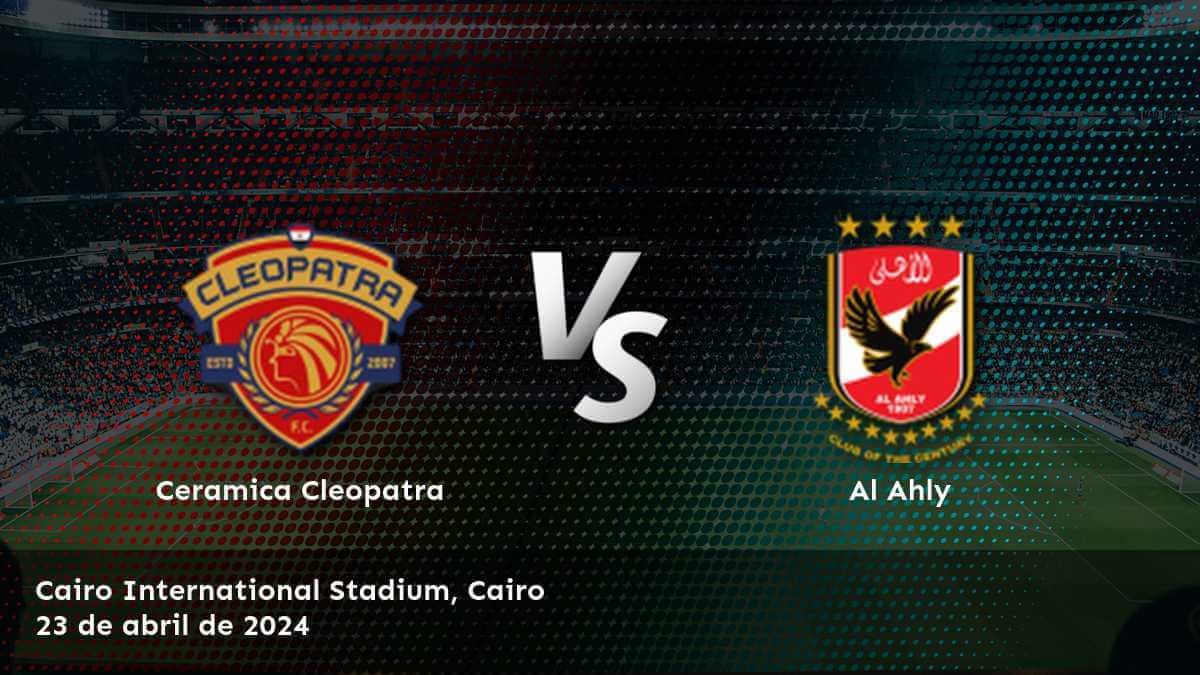 Al Ahly vs Ceramica Cleopatra: Análisis y predicciones para el partido de la Premier League