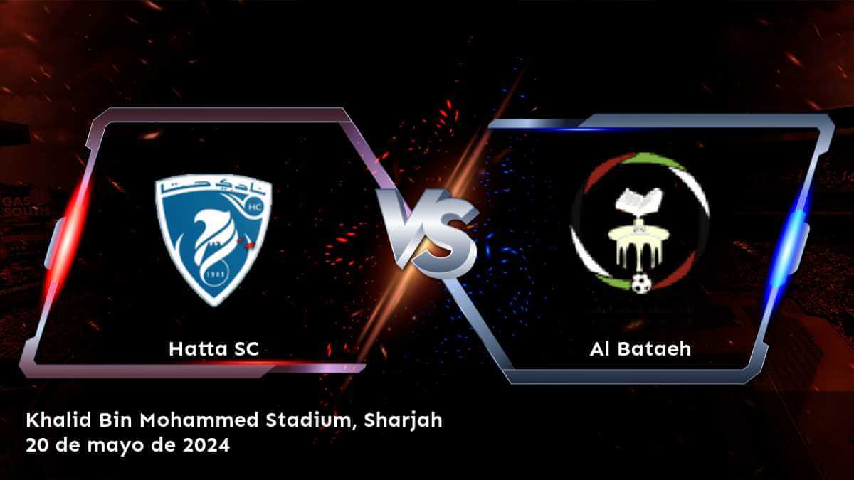 Al Bataeh vs Hatta SC: ¡Aprovecha al máximo tus oportunidades de ganar con Latinvegas!