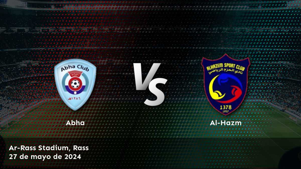 Al-Hazm vs Abha en la Pro League: Análisis y pronósticos para la jornada 34