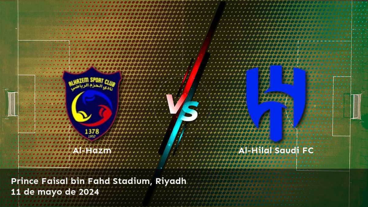 Al-Hilal Saudi FC vs Al-Hazm: Análisis y predicciones para la Pro League