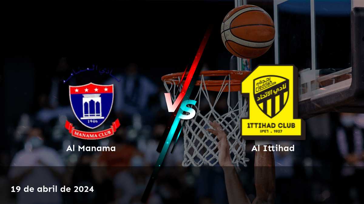 Análisis detallado del partido Al Ittihad vs Al Manama en la Premier League de baloncesto. ¡Aprovecha las mejores oportunidades de apuesta con Latinvegas!