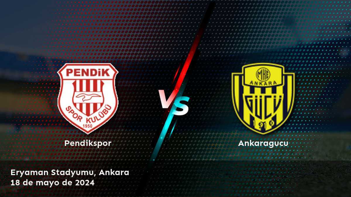 Ankaragucu vs Pendikspor: Análisis y predicciones para la Süper Lig