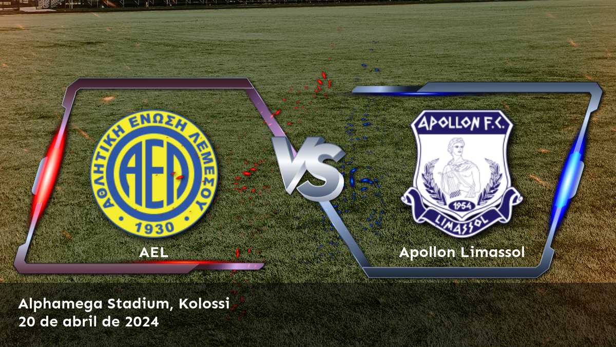 Apollon Limassol vs AEL: ¡Descubre las mejores opciones de apuestas y predicciones para este partido de la 1. Division!