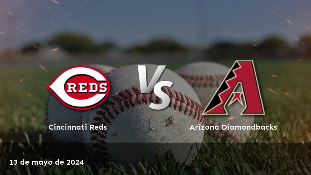 Análisis y predicciones expertos para el partido entre Arizona Diamondbacks vs Cincinnati Reds este 14 de mayo de 2024. ¡Aprovecha las mejores oportunidades de apuestas deportivas en Latinvegas!