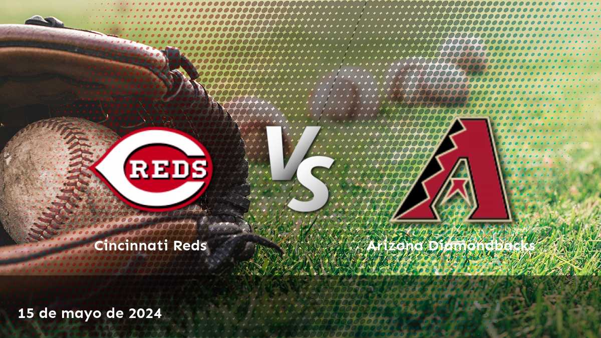 Análisis y predicciones para Arizona Diamondbacks vs Cincinnati Reds en Latinvegas. ¡Aprovecha al máximo tus apuestas!