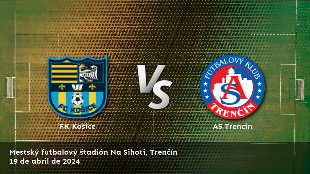 AS Trencin vs FK Košice: Análisis y predicciones para la Super Liga