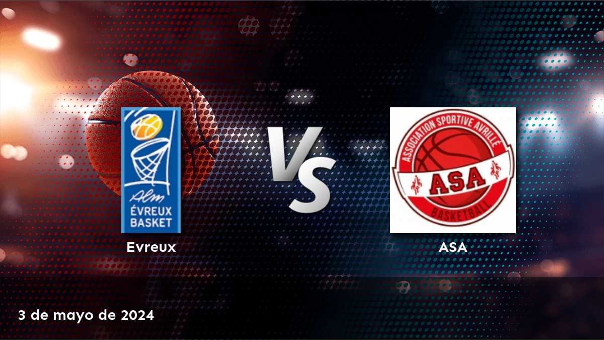 ASA vs Evreux: Análisis y predicciones para el partido de baloncesto Pro B en Latinvegas