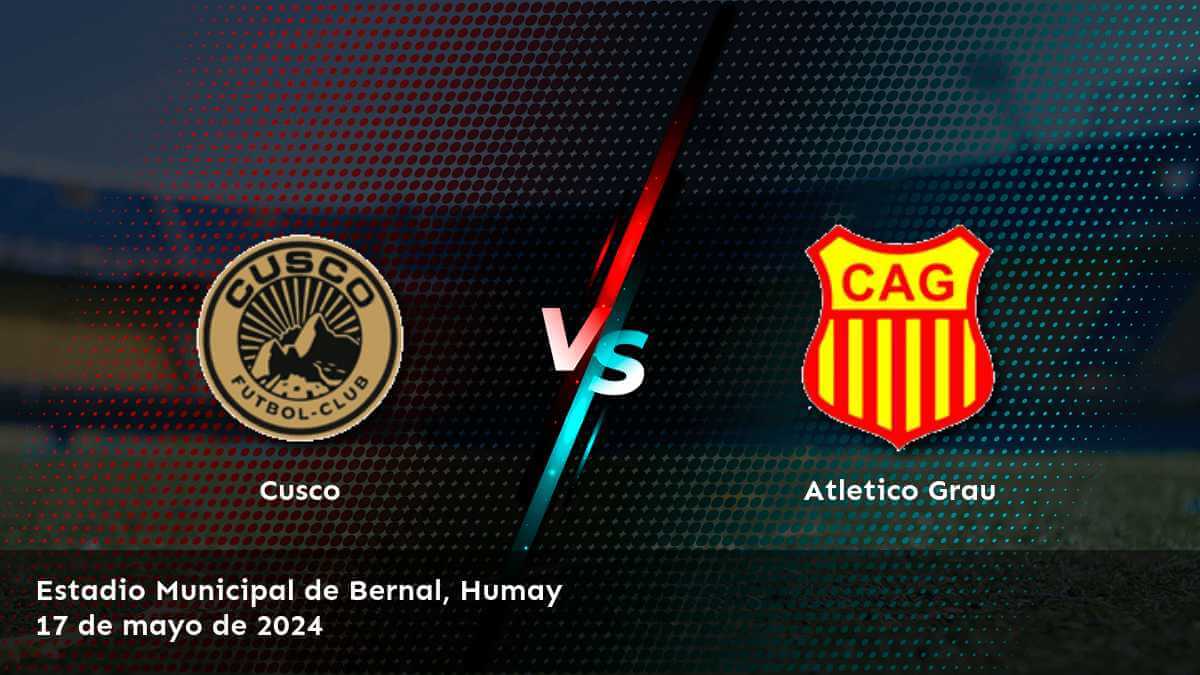 Atletico Grau vs Cusco: Análisis y predicciones para el partido de la Liga Primera División