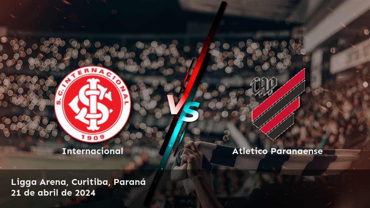 Atletico Paranaense vs Internacional: análisis y predicciones para la Serie A