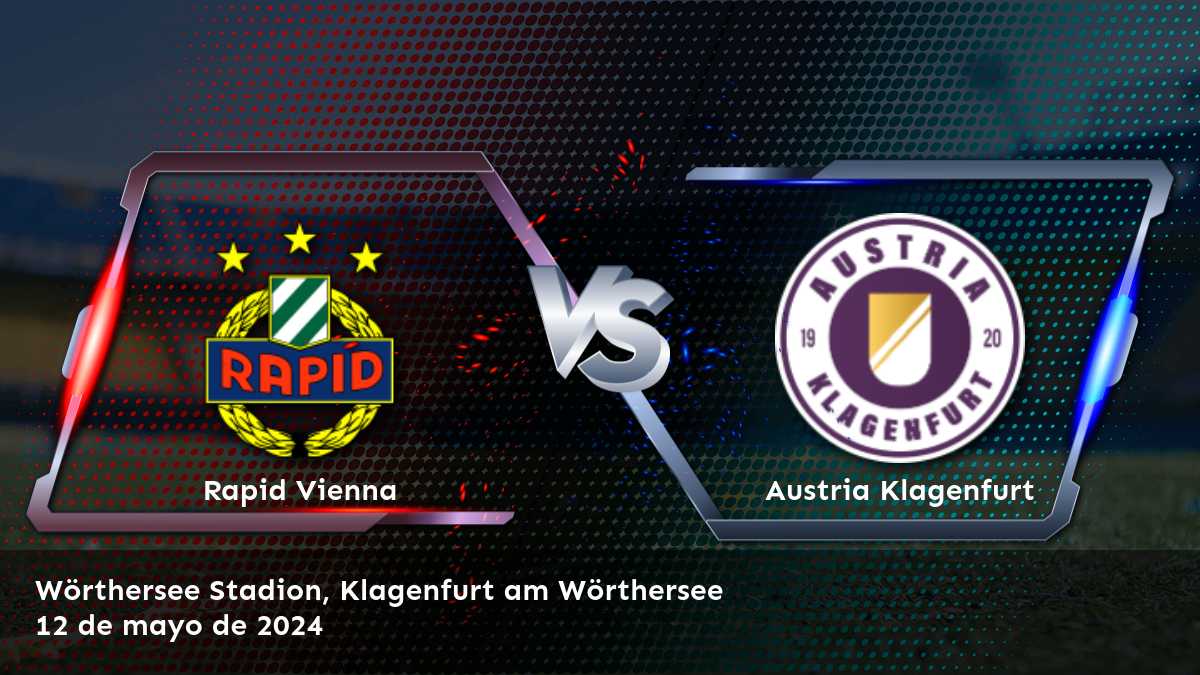 Austria Klagenfurt vs Rapid Vienna: Análisis y predicciones para el partido de la Bundesliga