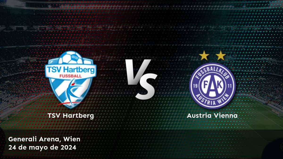 Austria Vienna vs TSV Hartberg: Análisis y predicciones para la Bundesliga