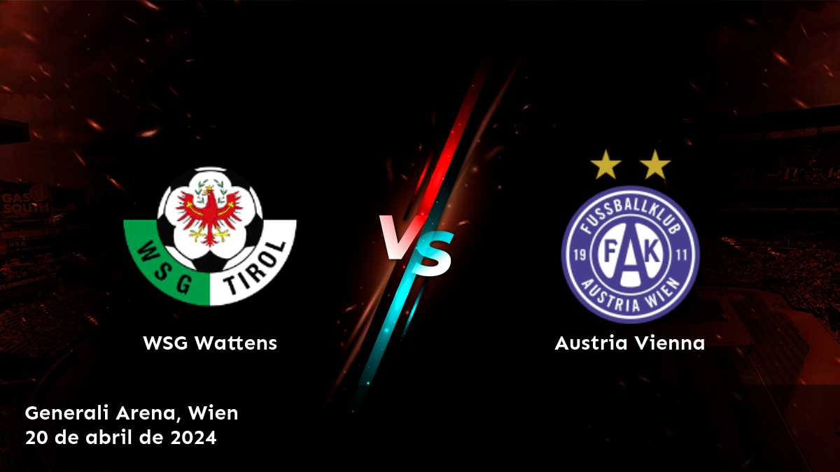 Austria Vienna vs WSG Wattens: Análisis y predicciones para la Bundesliga