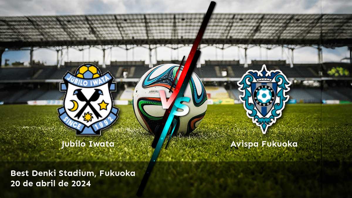 Avispa Fukuoka vs Jubilo Iwata: Análisis y predicciones para la J1 League