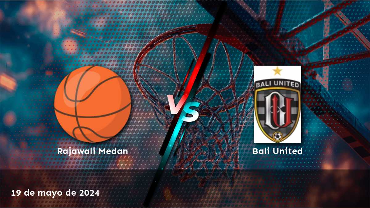 Bali United vs Rajawali Medan: Análisis y predicciones para el partido del 19 de mayo de 2024 en la IBL