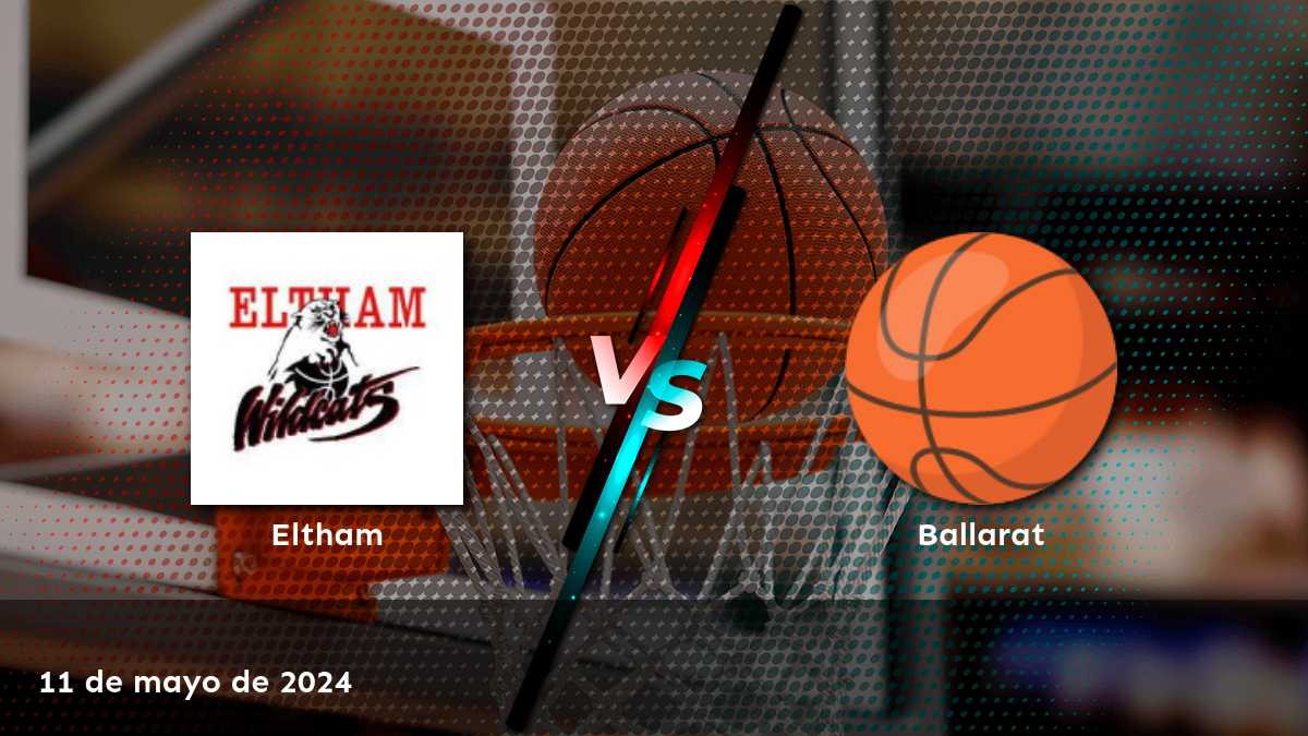 Ballarat vs Eltham: ¡Análisis y pronósticos para el partido de básquetbol en la NBL1 South!