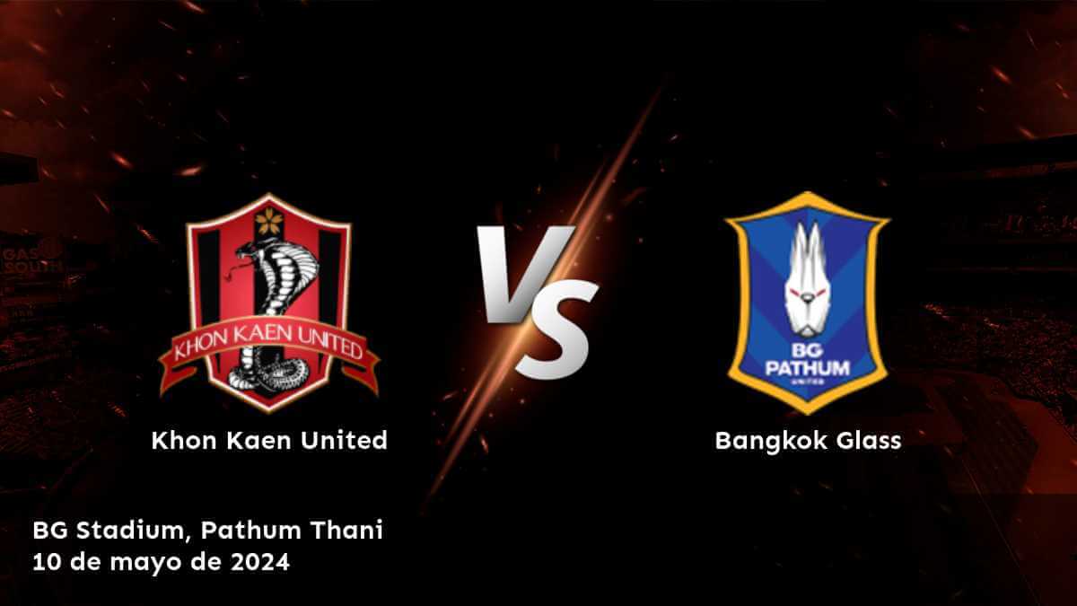 Bangkok Glass vs Khon Kaen United: Análisis y predicciones para la Thai League 1