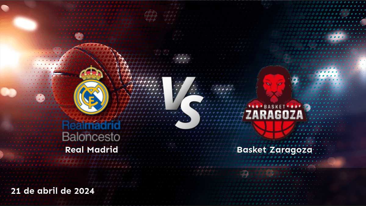 Análisis del partido Basket Zaragoza vs Real Madrid en la Liga ACB. Obtenga selecciones élite y predicciones impulsadas por inteligencia artificial en Latinvegas.